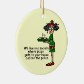 Pizza Delivery Humor Keramisch Ornament (Rechts)