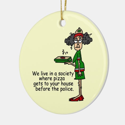 Pizza Delivery Humor Keramisch Ornament (Links)