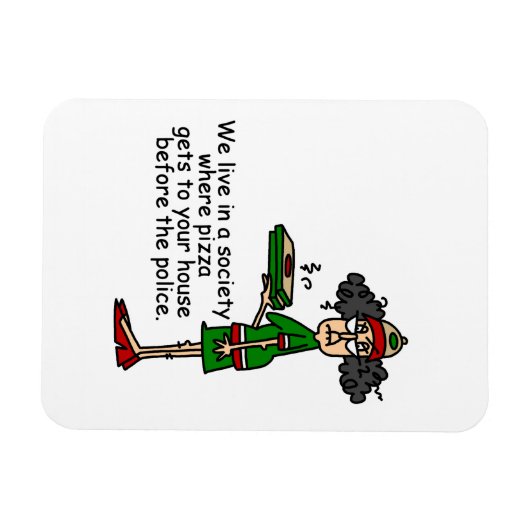 Pizza Delivery Humor Magneet (Horizontaal)