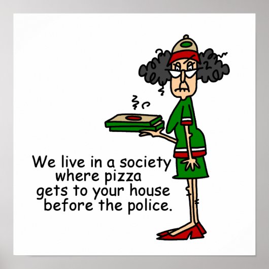 Pizza Delivery Humor Poster (Voorkant)