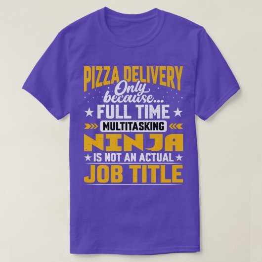 Pizza Delivery job Title Funny Pizza Delivery Guy T-shirt (Design voorkant)