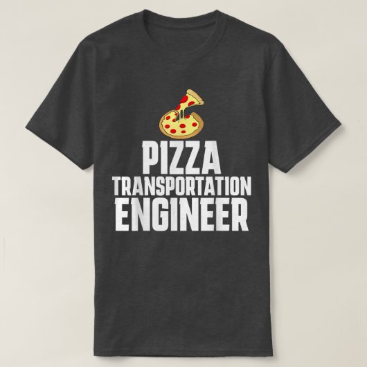 Pizza Delivery Person Funny Transportation Enginee T-shirt (Design voorkant)