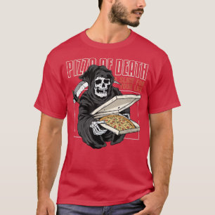 Pizza des Death Pie Till I Die Grim Reaper Pizza T-shirt