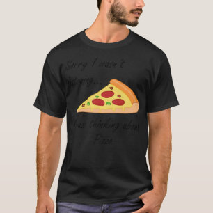 pizza die een grappig gezegde maakt en aan pizza d t-shirt