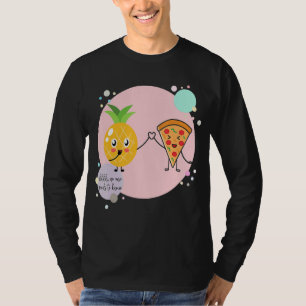 Pizza en ananas Niemand hoeft Hawaii F te kennen T-shirt