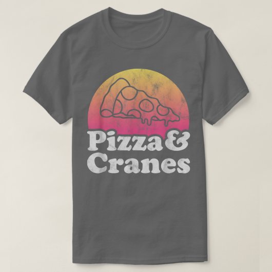 Pizza en Cranes of Crane T-Shirt (Design voorkant)