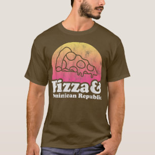 Pizza en Dominicaanse Republiek T-shirt