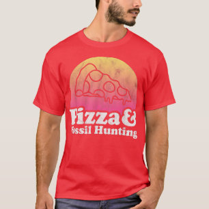Pizza en Fossil Hunting T-shirt