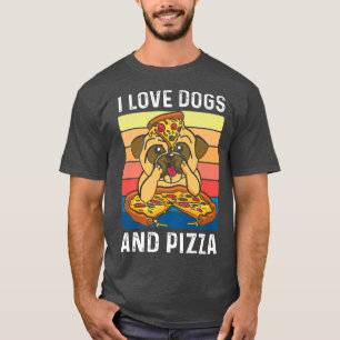 Pizza en Hondenliefhebber eigenaar Foodie I Love D T-shirt