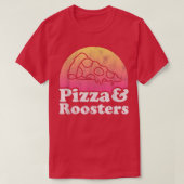 Pizza en roosters of ester 570 t-shirt (Design voorkant)