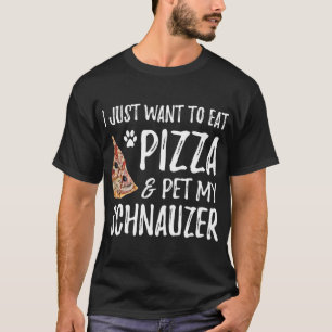 Pizza en Schnauzer voor Grappige Hond Moeder Gift T-shirt