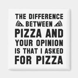 Pizza en uw mening magneet