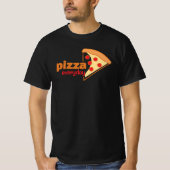Pizza Everyday T-Shirt voor Pizza Lovers (Voorkant)