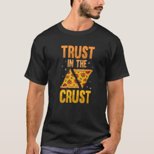 Pizza-fabrikant vertrouwt op de crust pizza en piz t-shirt