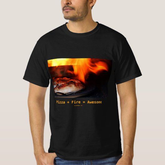 Pizza + Fire = Geweldige T-Shirt (Voorkant)