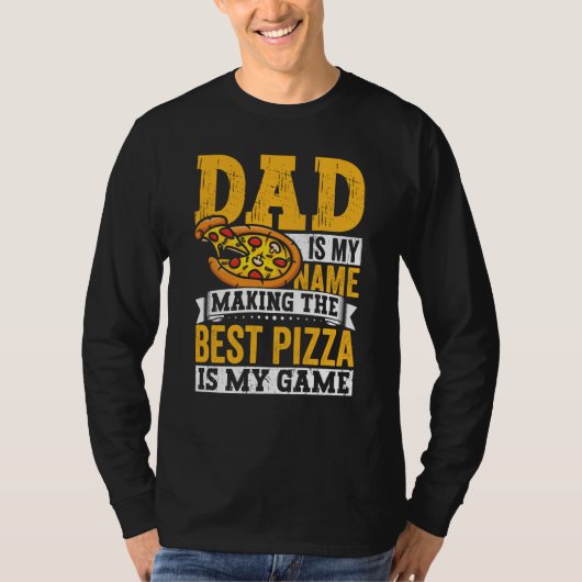 Pizza  for Dad Humor for Father's Day  3 T-shirt (Voorkant)