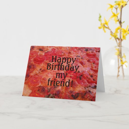Pizza Foto Happy Birthday Friend Kaart (Gele Bloem)