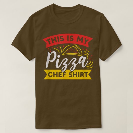 Pizza Funny Gezegde Hobby Pizza Chef T-shirt (Design voorkant)