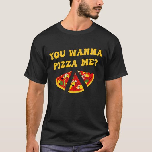Pizza grap Wil je me pizza? T-shirt (Voorkant)