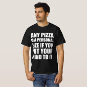 Pizza grappige quote liefhebbers t-shirt (Voorkant volledig)