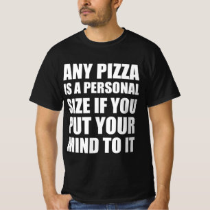 Pizza grappige quote liefhebbers t-shirt