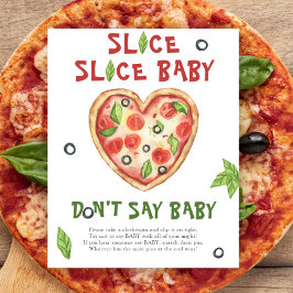 pizza hart baby shower - zeg geen baby Poster