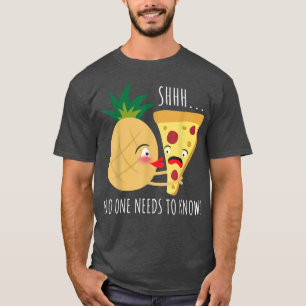 Pizza Hawaii Pineapple Food Snack Gift 16513249 T-shirt
