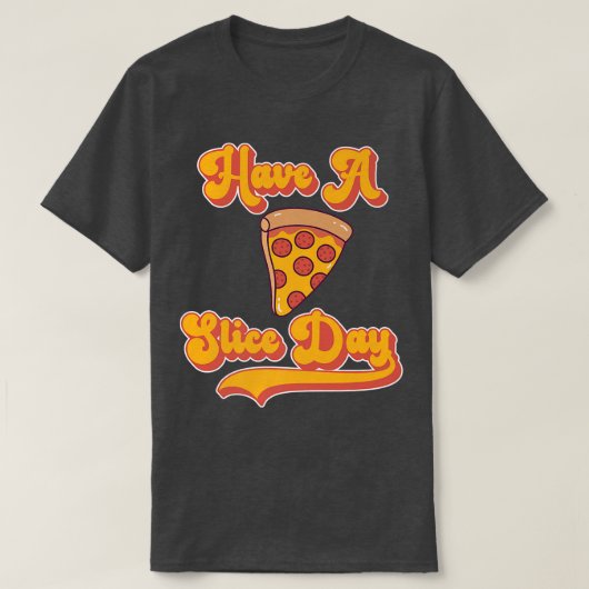 Pizza heeft een Slice Day 16493247 T-shirt (Design voorkant)