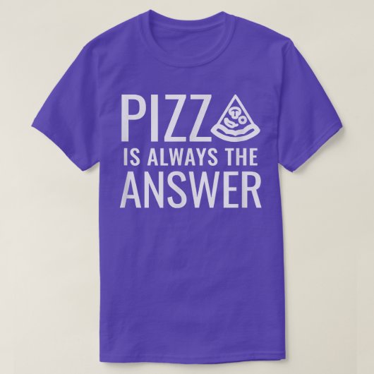 Pizza is altijd het antwoord 837 t-shirt (Design voorkant)