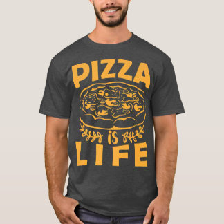 Pizza is een lifefunny foodie paizza T-shirt voor 