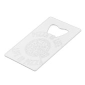 Pizza is het leven van Pizza grappig Creditkaart Flessenopener (Achterkant Gekanteld)