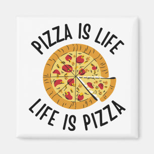 Pizza is het leven van Pizza grappig Magneet