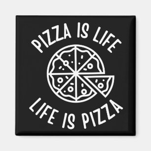 Pizza is het leven van Pizza grappig Magneet