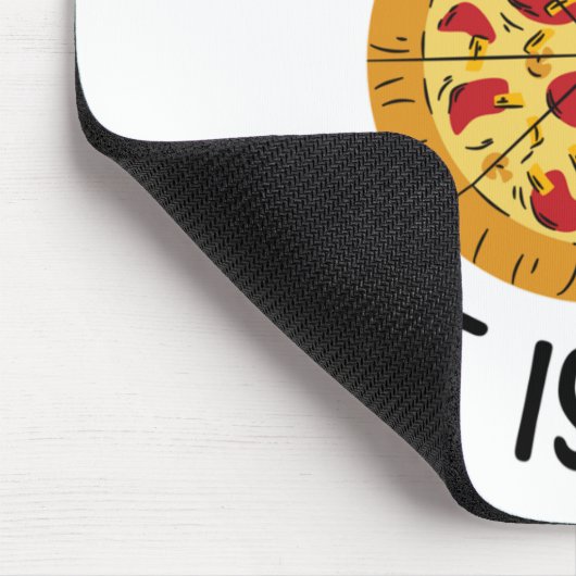 Pizza is het leven van Pizza grappig Muismat (Hoek)