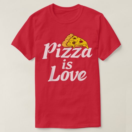 Pizza Is Love Snack Pizzalove Pizza 17483394 T-shirt (Design voorkant)
