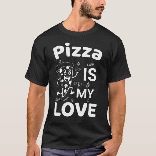 Pizza Is Mijn Liefde T-Shirt Grappige Pizza Liefhe (Voorkant)