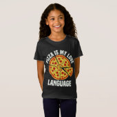 Pizza is mijn liefde taal grappige pizza liefhebbe t-shirt (Voorkant volledig)