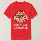 Pizza is mijn liefdestaal 17743421 t-shirt (Design voorkant)