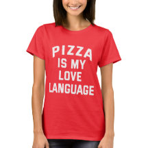 Pizza is mijn liefdestaal - Funny Pizza