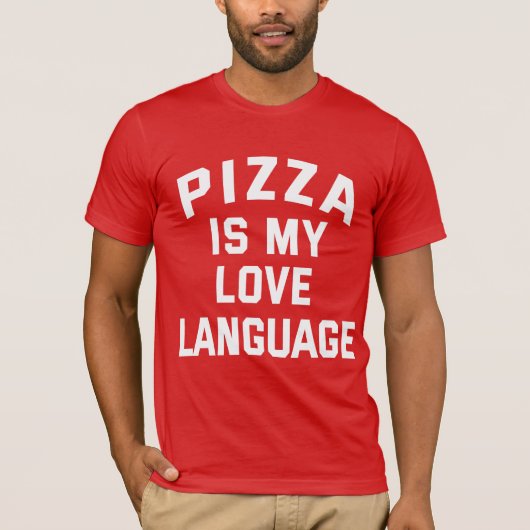 Pizza is mijn liefdestaal - Funny Pizza T-shirt (Voorkant)
