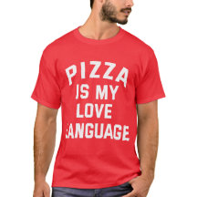 Pizza is mijn liefdestaal - Grappige Pizza