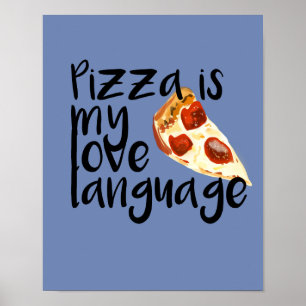 Pizza is mijn liefdestaal poster