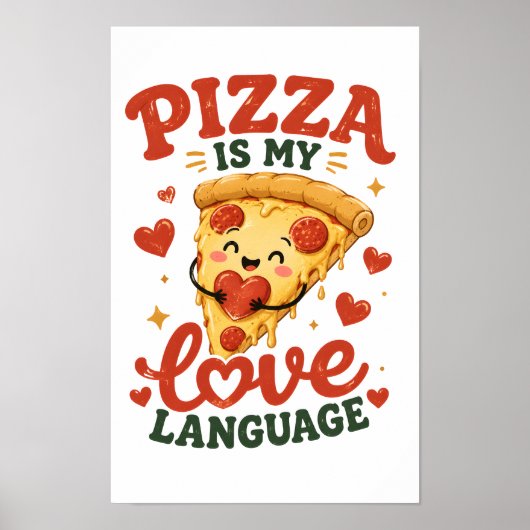 Pizza is mijn liefdestaal poster (Voorkant)