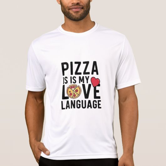 Pizza is mijn liefdestaal t-shirt (Voorkant)