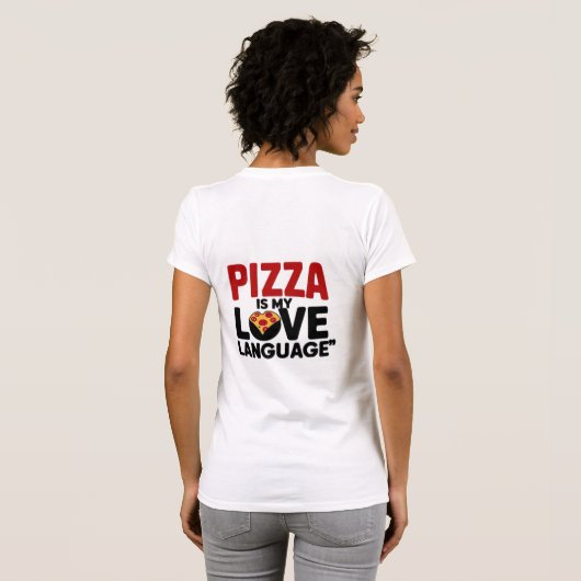 Pizza is mijn liefdestaal t-shirt (Achterkant volledig)
