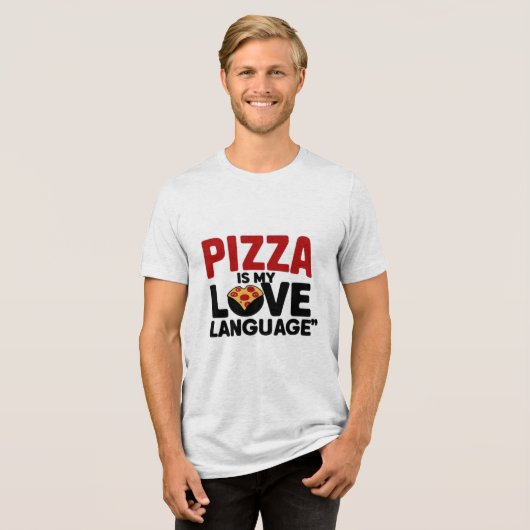 Pizza is mijn liefdestaal Tri-Blend shirt (Voorkant volledig)