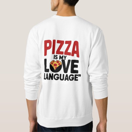 Pizza is mijn liefdestaal trui (Achterkant)