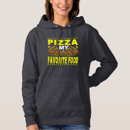 Pizza is mijn lievelingseten hoodie
