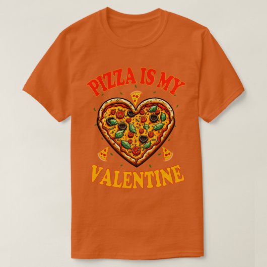 Pizza is mijn Valentijn 1 T-shirt (Design voorkant)