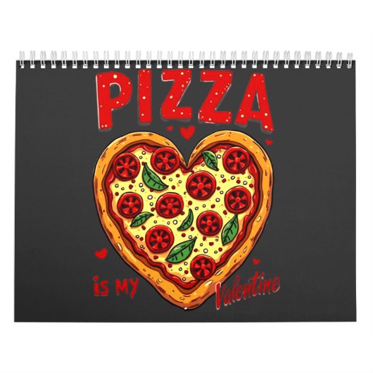 Pizza is mijn Valentijn :Fun Pizza Graphic voor Pi Kalender (Hoes)